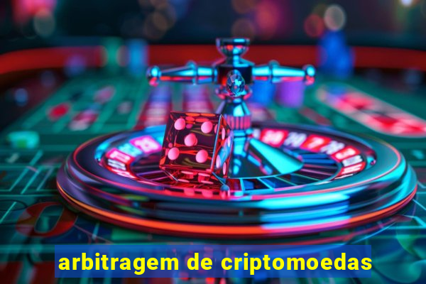 arbitragem de criptomoedas